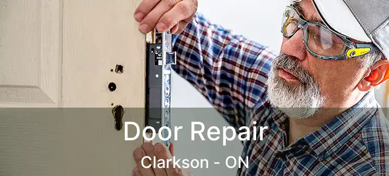  Door Repair Clarkson - ON