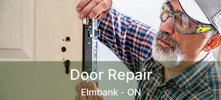  Door Repair Elmbank - ON