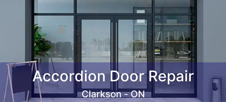  Accordion Door Repair Clarkson - ON