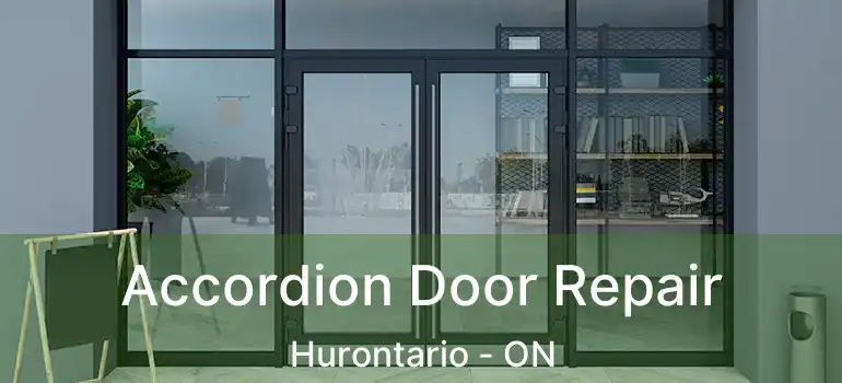  Accordion Door Repair Hurontario - ON