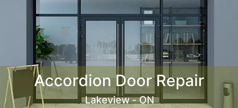  Accordion Door Repair Lakeview - ON
