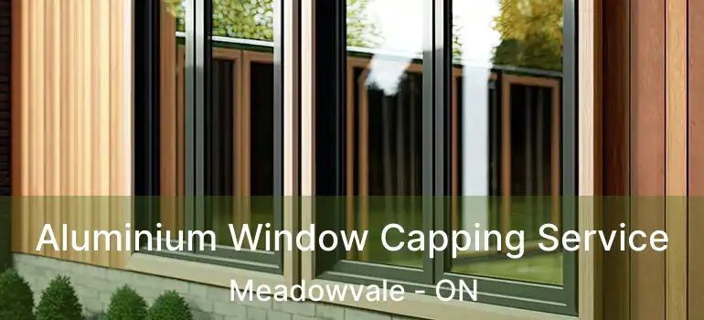  Aluminium Window Capping Service Meadowvale - ON
