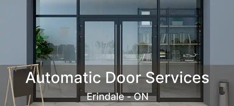  Automatic Door Services Erindale - ON