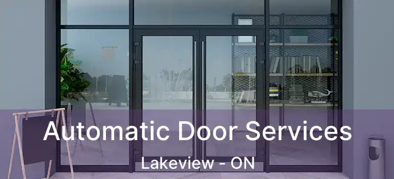  Automatic Door Services Lakeview - ON