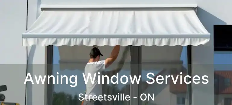  Awning Window Services Streetsville - ON
