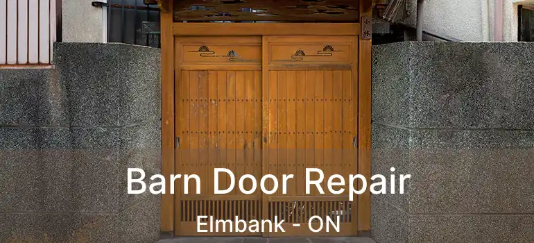  Barn Door Repair Elmbank - ON
