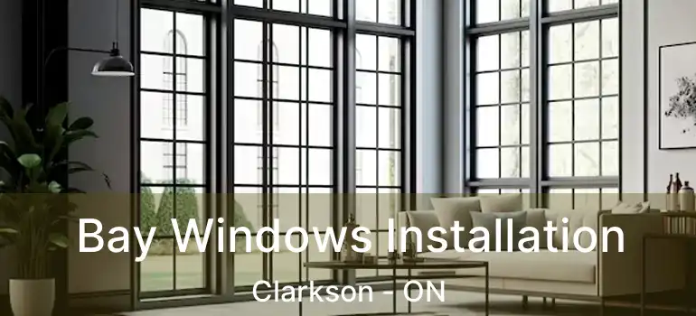  Bay Windows Installation Clarkson - ON