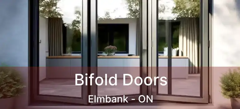  Bifold Doors Elmbank - ON