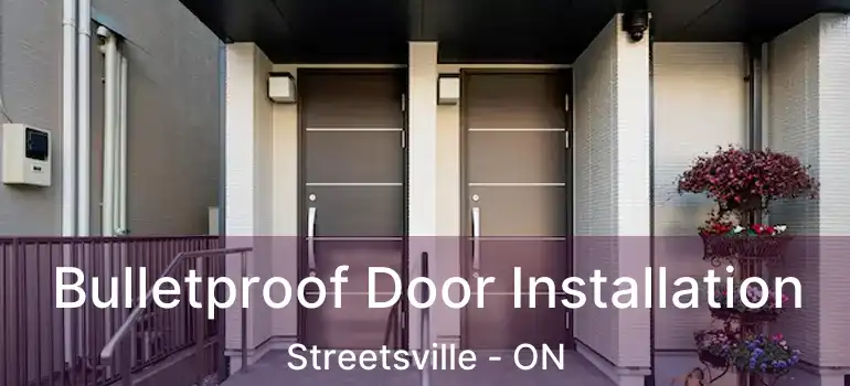  Bulletproof Door Installation Streetsville - ON