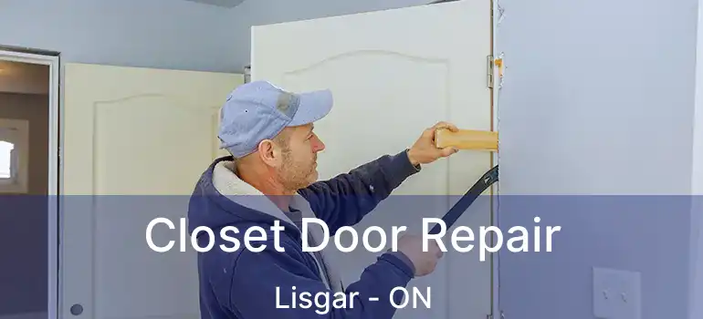  Closet Door Repair Lisgar - ON