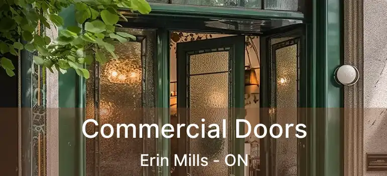  Commercial Doors Erin Mills - ON