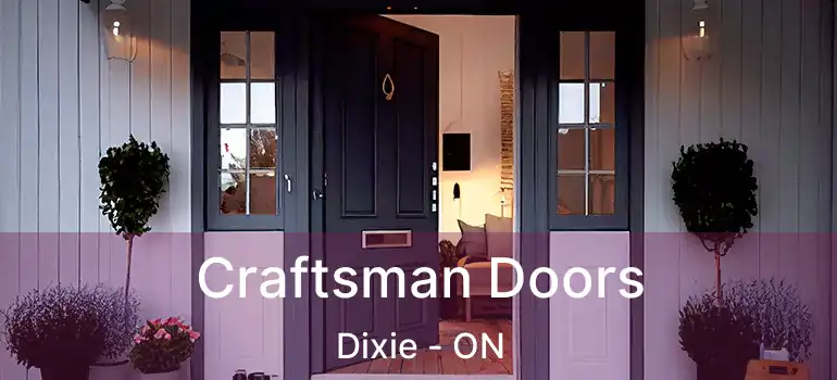  Craftsman Doors Dixie - ON