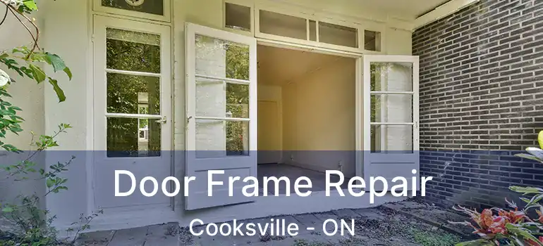  Door Frame Repair Cooksville - ON