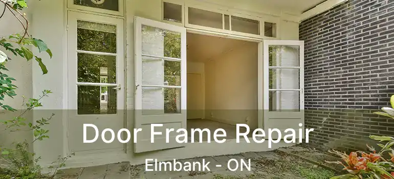  Door Frame Repair Elmbank - ON