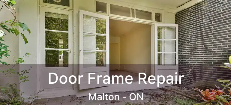 Door Frame Repair Malton - ON