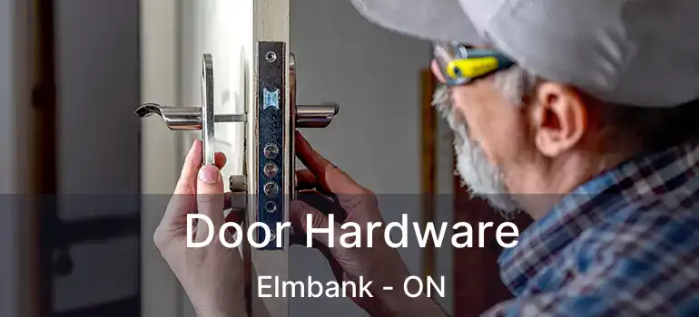  Door Hardware Elmbank - ON