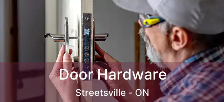  Door Hardware Streetsville - ON