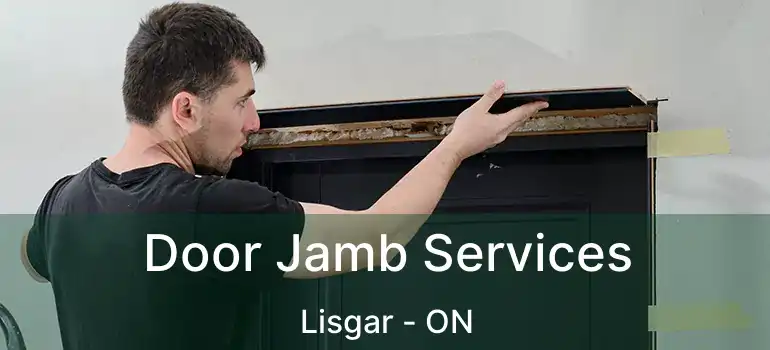  Door Jamb Services Lisgar - ON