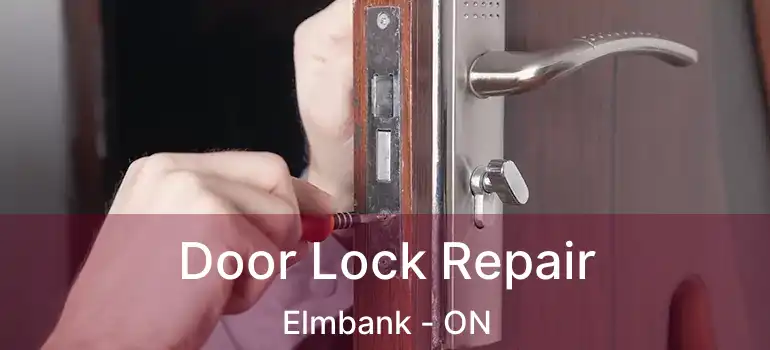  Door Lock Repair Elmbank - ON