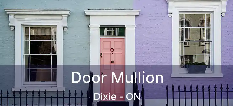  Door Mullion Dixie - ON