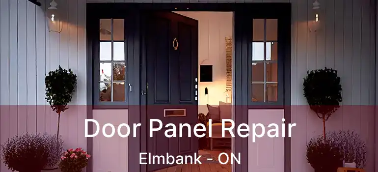  Door Panel Repair Elmbank - ON