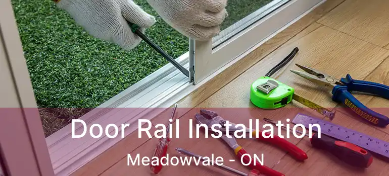  Door Rail Installation Meadowvale - ON