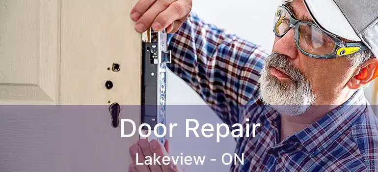  Door Repair Lakeview - ON