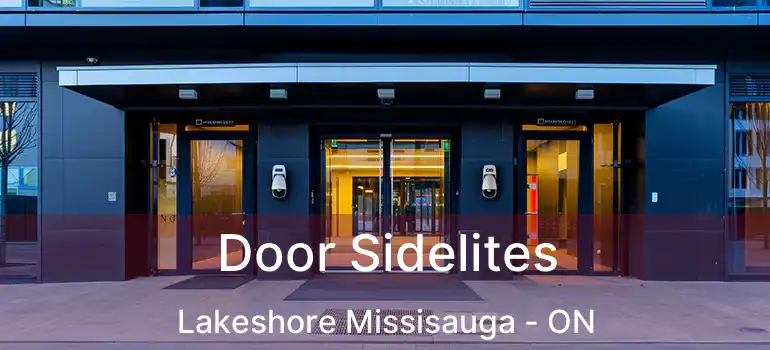  Door Sidelites Lakeshore Missisauga - ON