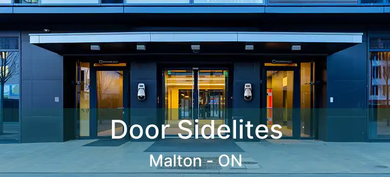  Door Sidelites Malton - ON
