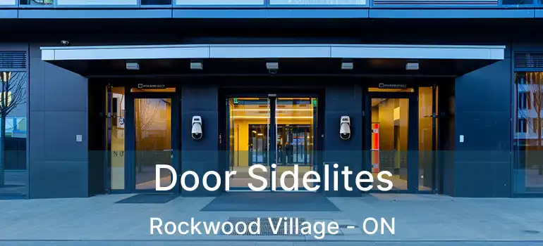 Door Sidelites Rockwood Village - ON