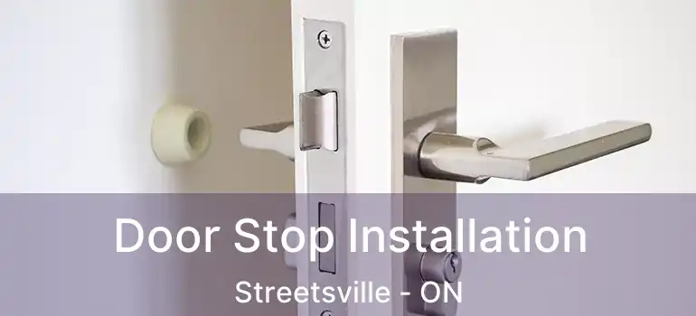  Door Stop Installation Streetsville - ON