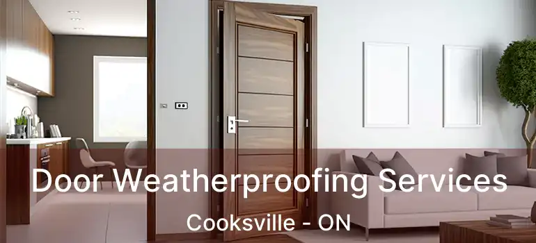  Door Weatherproofing Services Cooksville - ON