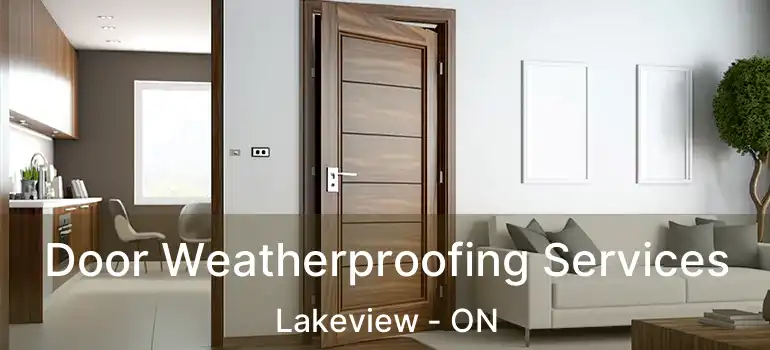  Door Weatherproofing Services Lakeview - ON