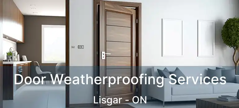  Door Weatherproofing Services Lisgar - ON