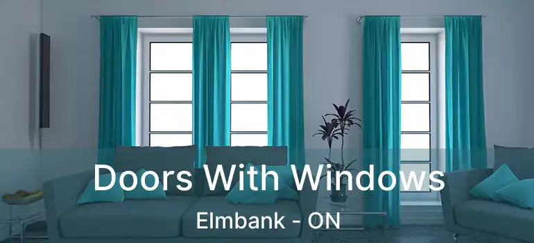  Doors With Windows Elmbank - ON