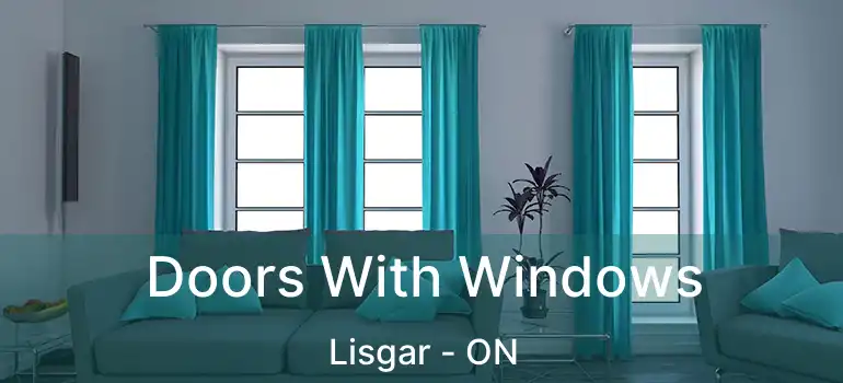  Doors With Windows Lisgar - ON