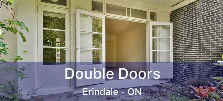  Double Doors Erindale - ON