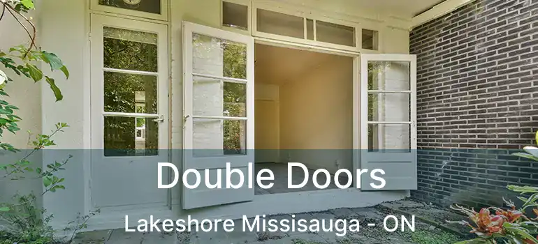  Double Doors Lakeshore Missisauga - ON