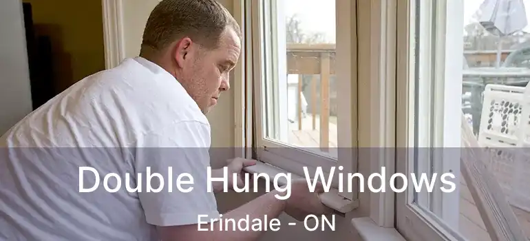  Double Hung Windows Erindale - ON