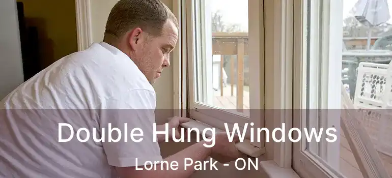  Double Hung Windows Lorne Park - ON