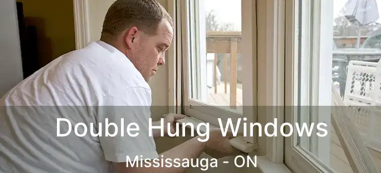  Double Hung Windows Mississauga - ON