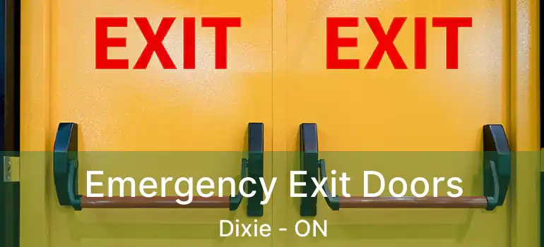  Emergency Exit Doors Dixie - ON