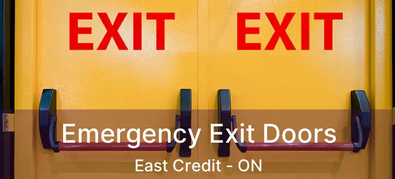  Emergency Exit Doors East Credit - ON