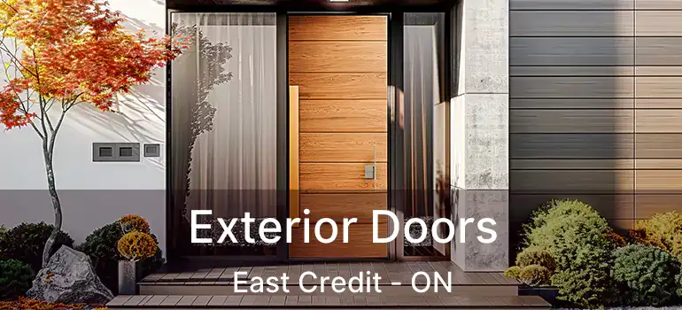  Exterior Doors East Credit - ON