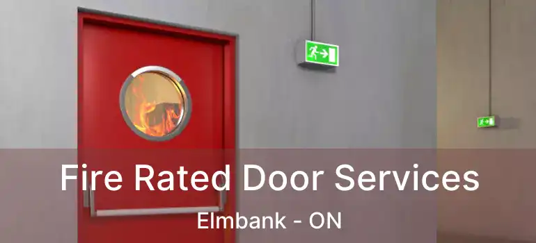 Fire Rated Door Services Elmbank - ON