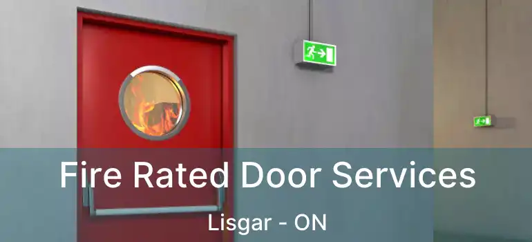  Fire Rated Door Services Lisgar - ON