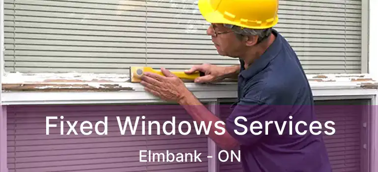  Fixed Windows Services Elmbank - ON