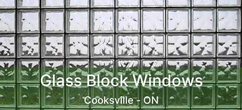  Glass Block Windows Cooksville - ON