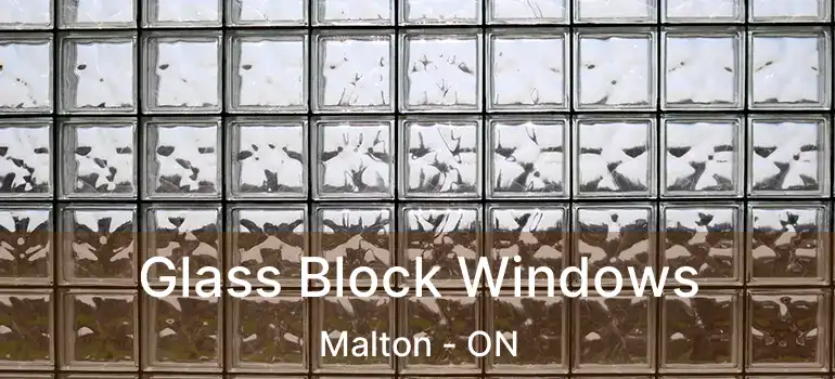  Glass Block Windows Malton - ON