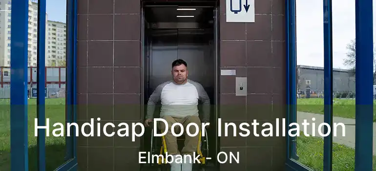  Handicap Door Installation Elmbank - ON